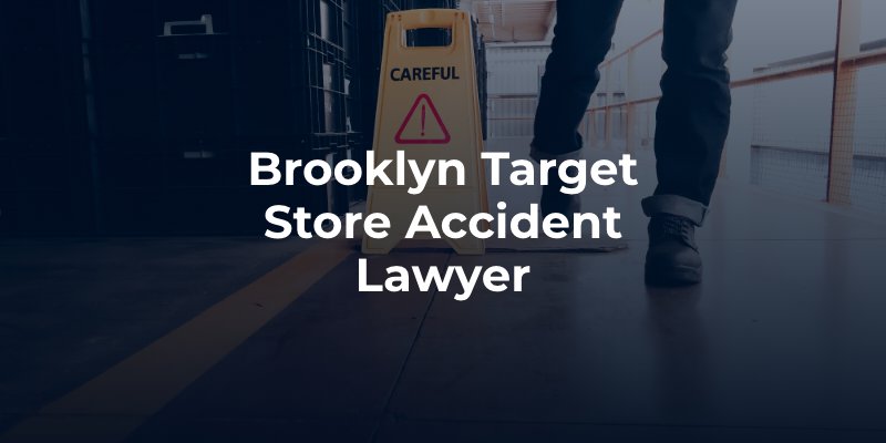 Brooklyn Target Store Accident Lawyer